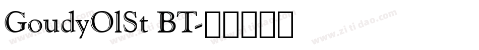 GoudyOlSt BT字体转换